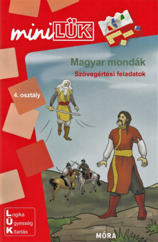 Magyar mondák - Szövegértési feladatok - 