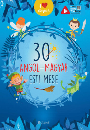 30 angol-magyar esti mese