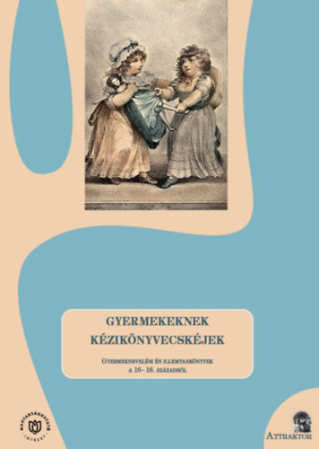 Gyermekeknek kézikönyvecskéjek - 