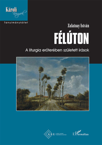 Félúton - Zalatnay István