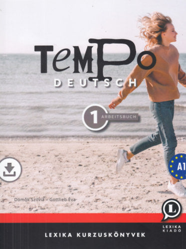 Tempo Deutsch 1. - Arbeitsbuch A1 - Gottlieb, Dömők Szilvia