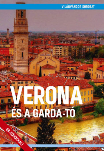 Verona és a Garda-tó - 