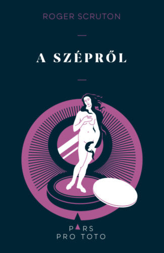 A szépről - Roger Scruton