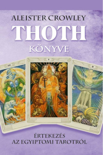 Thoth könyve - Aleister Crowley
