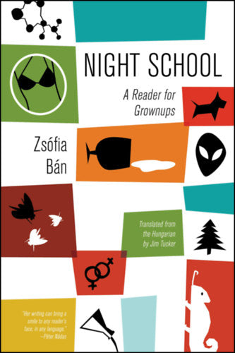 Night School - Bán Zsófia, Nádas Péter