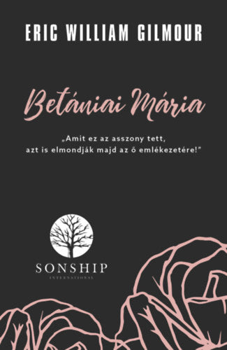 Betániai Mária - Eric William Gilmour