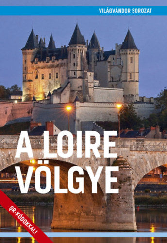 A Loire völgye - 
