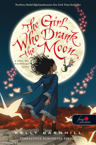 The Girl Who Drank the Moon - A lány, aki holdfényt ivott - Barnhill, Kelly