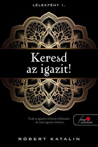 Keresd az igazit! - Róbert Katalin