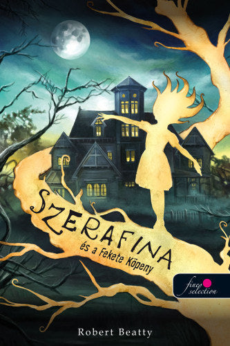 Szerafina és a Fekete Köpeny - Beatty, Robert