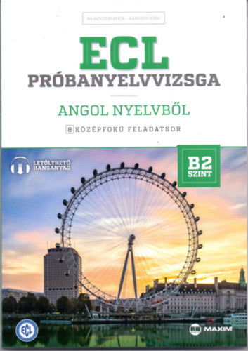 ECL próbanyelvvizsga angol nyelvből - Haavisto Kirsi, Bajnóczi Beatrix