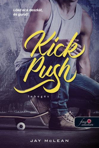 Kick Push - Lebegés