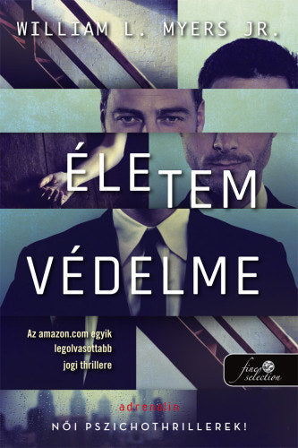 Életem védelme - William L. Myers Jr.