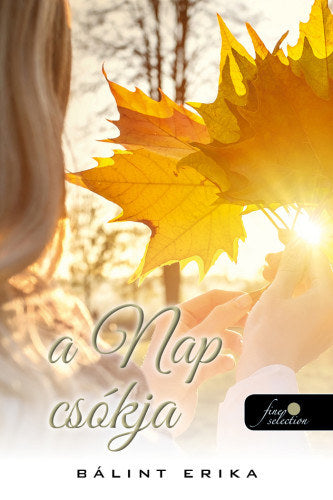 A nap csókja - Bálint Erika