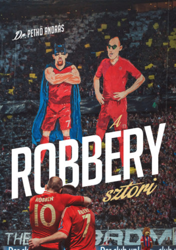 A Robbery sztori - Pethő András