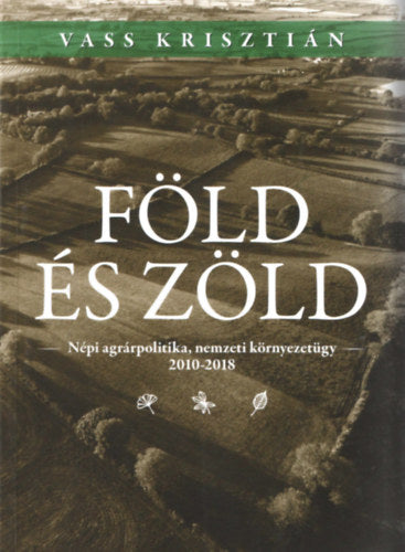 Föld és zöld - Vass Krisztián