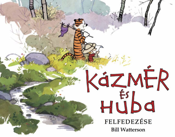 Kázmér és Huba felfedezése - Bill Watterson