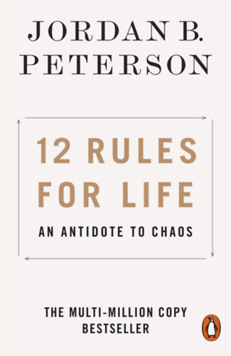 12 Rules for Life - Peterson, Jordanb.
