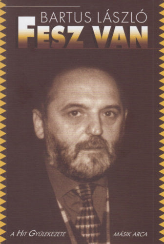 Fesz van - Bartus László