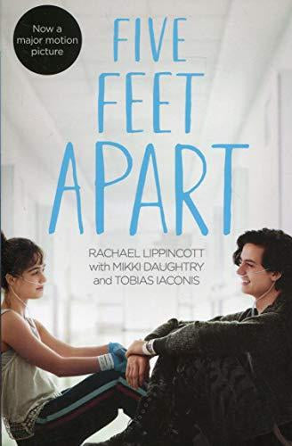Five Feet Apart - Lippincott, Rachael, Daughtry, Mikki, Iaconis, Tobias