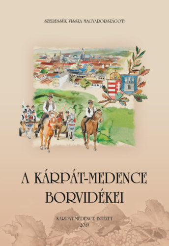 A Kárpát-medence borvidékei - Mód László, Simon András