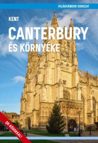 Canterbury és környéke (Kent) - 
