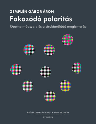 Fokozódó polaritás - Zemplén Gábor Áron