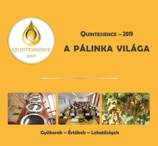 Quintessence - 2019 - A pálinka világa - 