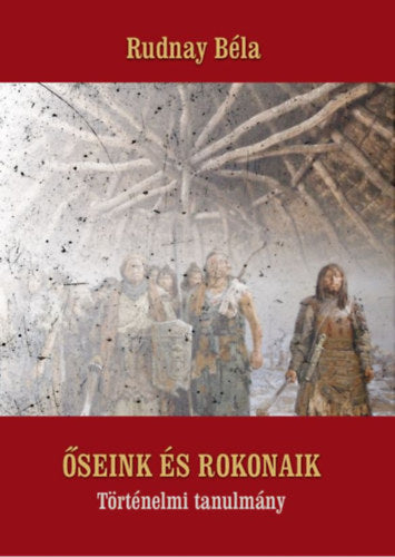 Őseink és rokonaik - Rudnay Béla