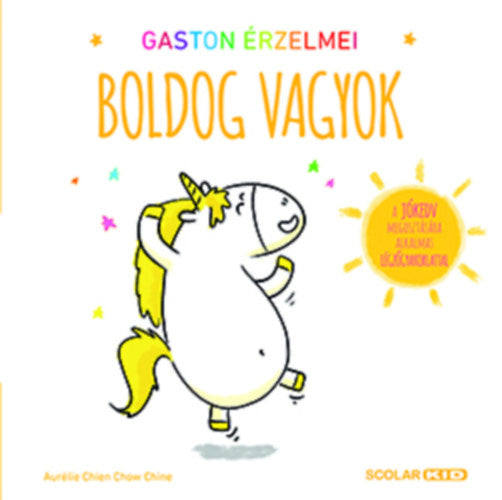 Gaston érzelmei - Boldog vagyok - Aurélie Chien Chow Chine