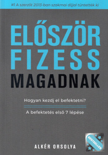 Először fizess magadnak! - Alkér Orsolya