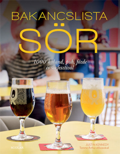 Bakancslista - Sör - Justin Kennedy