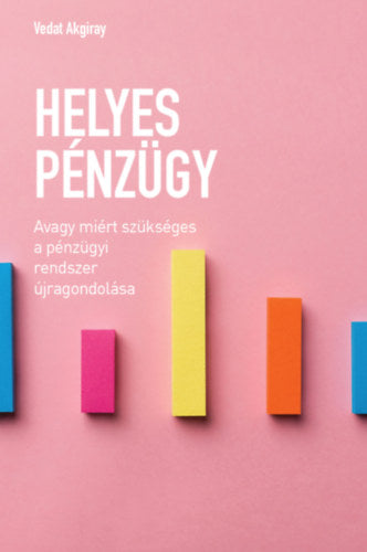 Helyes pénzügy - Vedat Akgiray