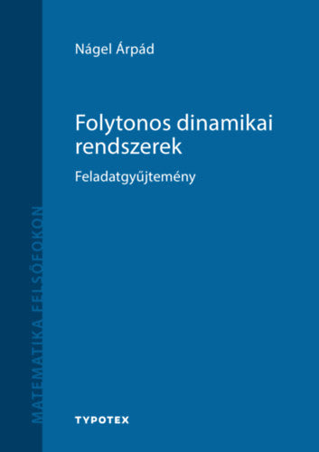 Folytonos dinamikai rendszerek - Nágel Árpád