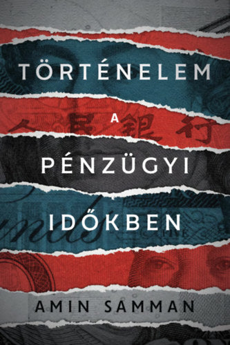 Történelem a pénzügyi időkben - Amin Samman