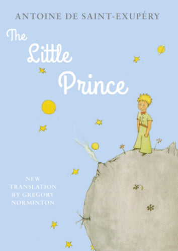The Little Prince - Antoine de Saint-Exupéry