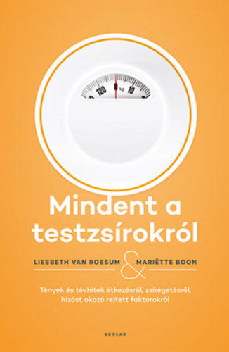 Mindent a testzsírokról - Mariëtte Boon, Liesbeth van Rossum