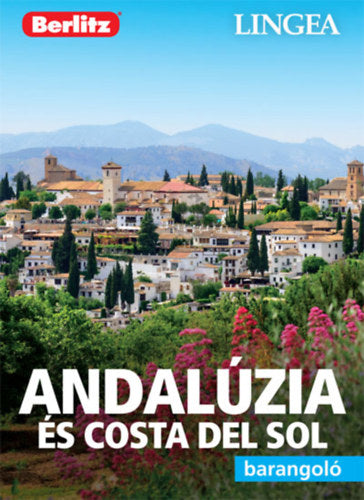 Andalúzia és Costa del Sol - Barangoló - 