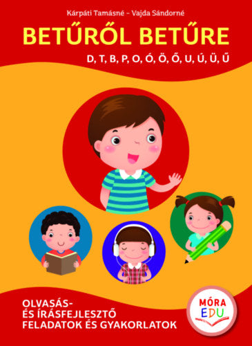 Betűről betűre 1. kötet - Vajda Sándorné, Kárpátiné