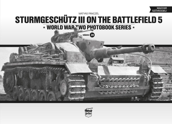 Sturmgeschütz III on the Battlefield 5 - Pánczél Mátyás