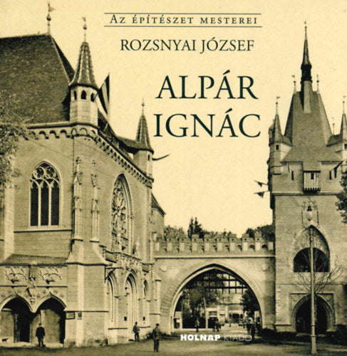 Alpár Ignác - Rozsnyai József