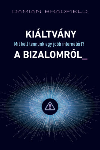 Kiáltvány a bizalomról_ - Bradfield, Damian