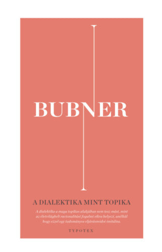 A dialektika mint topika - Rüdiger Bubner