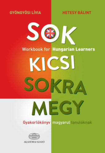Sok kicsi sokra megy (angol) - Hetesy Bálint, Gyöngyösi Lívia