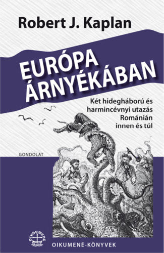 Európa árnyékában - Robert J. Kaplan