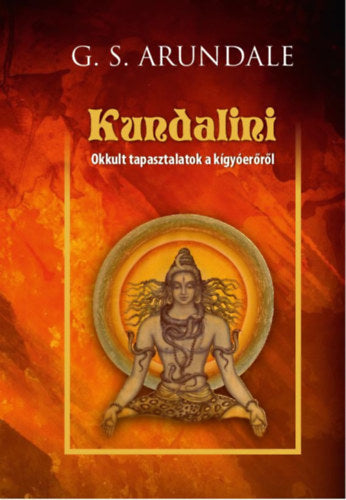 Kundalini - G. S. Arundale