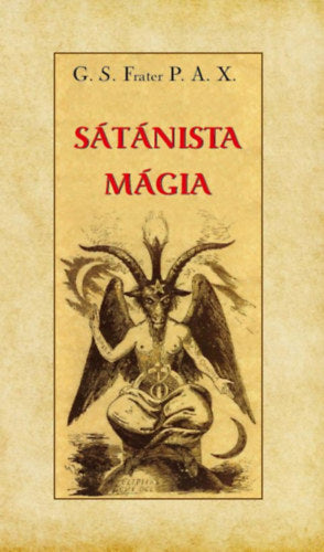 Sátánista mágia - Fraterp.a.x, G.s.