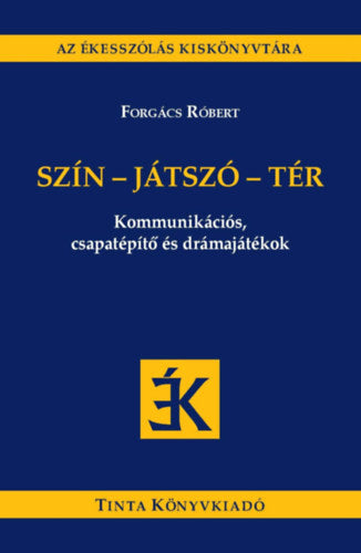 Szín-játszó-tér - Forgács Róbert