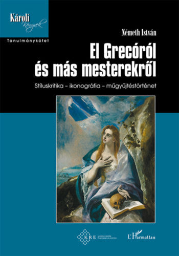 El Grecóról és más mesterekről - Németh István