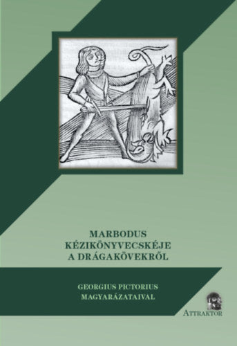 Marbodus kézikönyvecskéje a drágakövekről - Marbodus